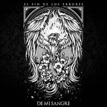 De Mi Sangre - El Fin De Los Errores (2016) Album Info