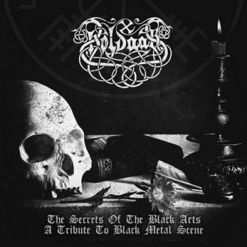 Holdaar - The Secrets Of The Black Arts - A Tribute To Black Metal Scene (2016) Album Info