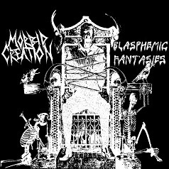 Morbid Creation - Blasphemic Fantasies (2016) Album Info