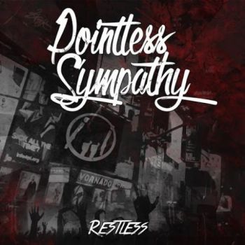 Pointless Sympathy - Restless (2016) Album Info