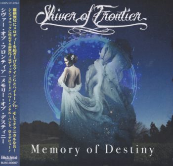 Shiver Of Frontier - Memory Of Destiny (2016)
