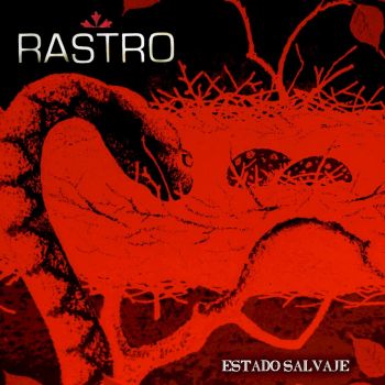 Rastro - Estado Salvaje (2016) Album Info