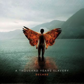 A Thousand Years Slavery - Decade (2016) Album Info