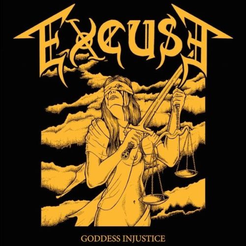 Excuse - Goddess Injustice (2016) Album Info