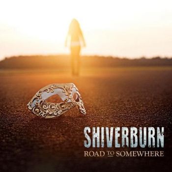 Shiverburn - Road To Somewhere (2016) Album Info