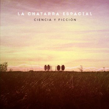 La Chatarra Espacial - Ciencia Y Ficci&#243;n (2016)