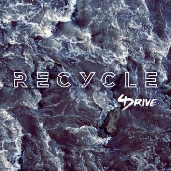 4drive - Recycle (2016) Album Info