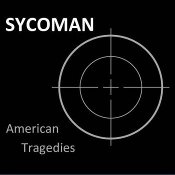 Sycoman - American Tragedies (2016) Album Info