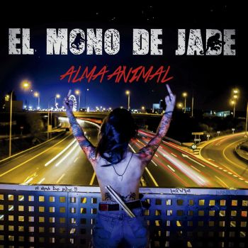 El Mono De Jade - Alma Animal (2016) Album Info