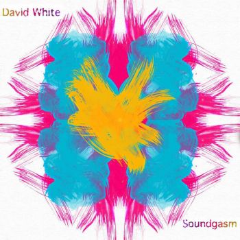David White - Soundgasm (2016) Album Info
