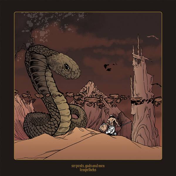 Tempelheks - Serpents, Gods and Men (2016) Album Info