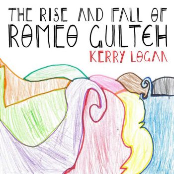 Kerry Logan - The Rise And Fall Of Romeo Gultch (2016) Album Info