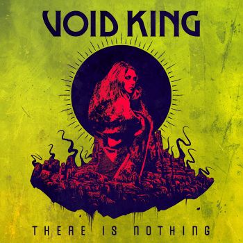 Void King - There Is Nothing (2016) Album Info