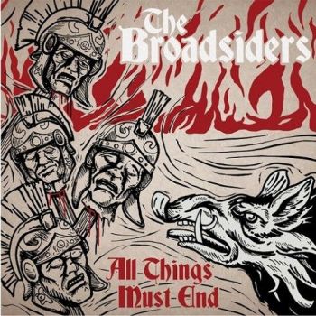 The Broadsiders - All Things Must End (2016) Album Info