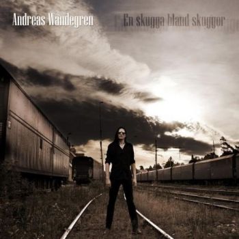 Andreas Wandegren - En Skugga Bland Skuggor (2016) Album Info