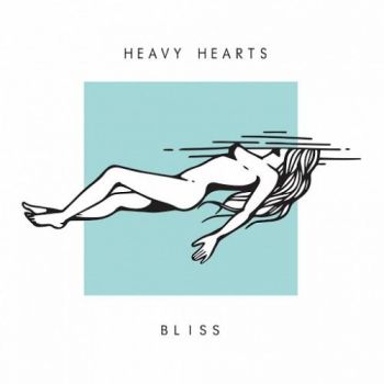 Heavy Hearts - Bliss (2016) Album Info