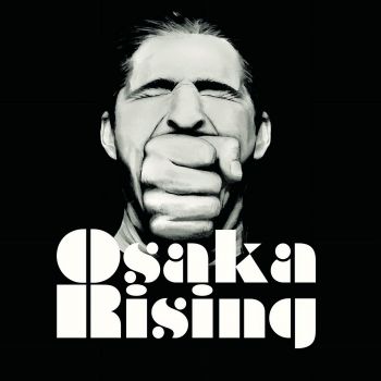 Osaka Rising - Osaka Rising (2016) Album Info