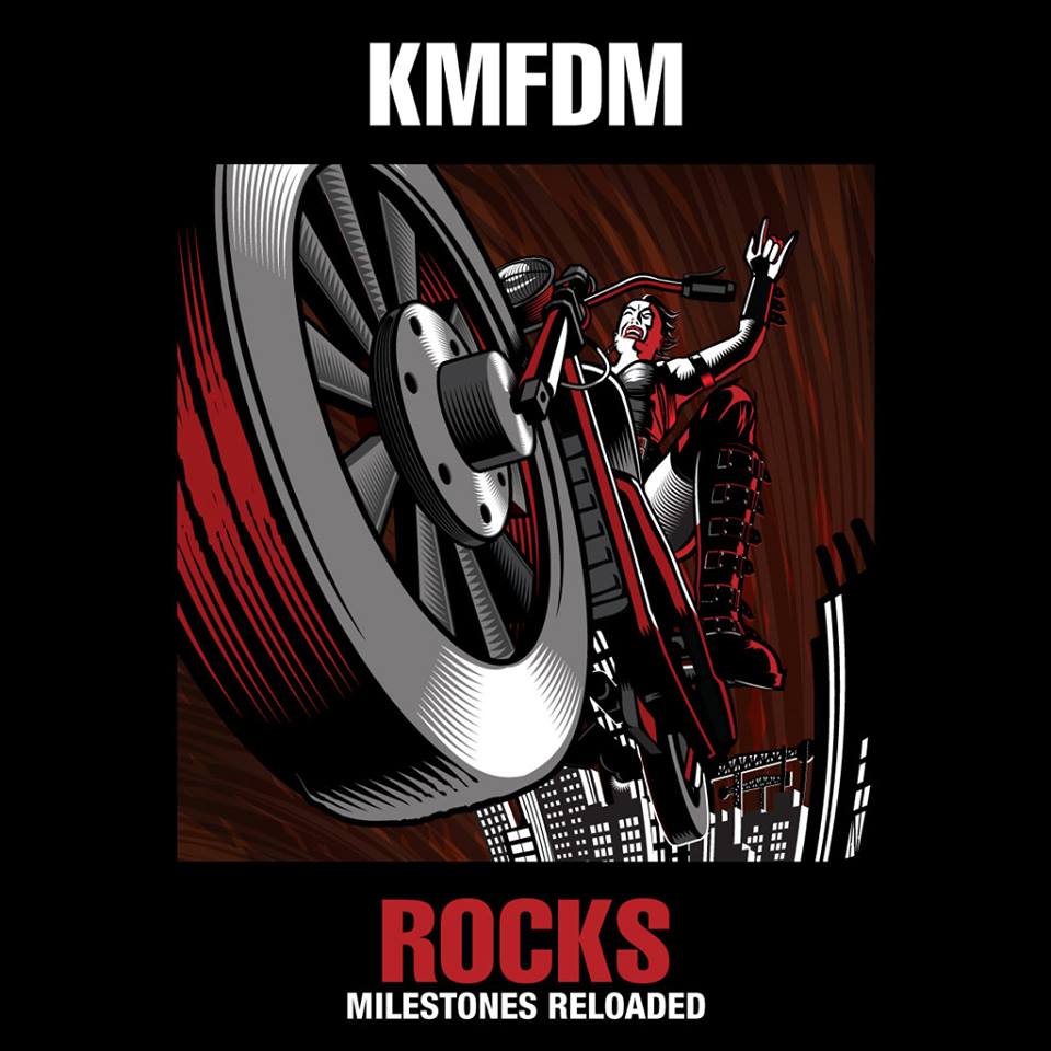 KMFDM - Rocks - Milestones Reloaded (2016) Album Info