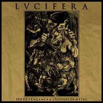 Lucifera - Sed De Venganza & Legiones De Metal (2016)