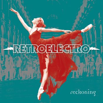 RetroElectro - Reckoning (2016) Album Info