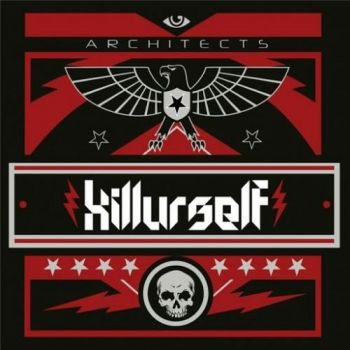Killurself - Architects (2016) Album Info