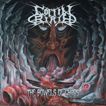 Coffin Birth - The Bowels Of Chaos (2016) Album Info