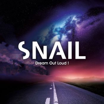 Snail - Dream Out Loud! (2016)