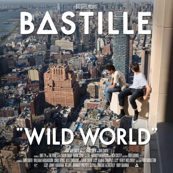 Bastille - Wild World (2016) Album Info