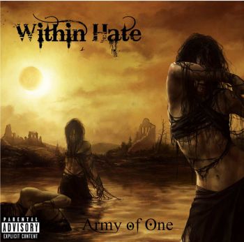 Within Hate - Army Of One (2016)