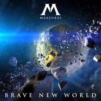 Measures - Brave New World (2016) Album Info