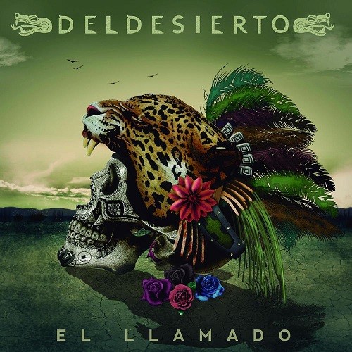 DelDesierto - El Llamado (2016) Album Info