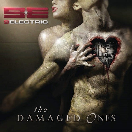 9ELECTRIC - The Damaged Ones (2016) Album Info