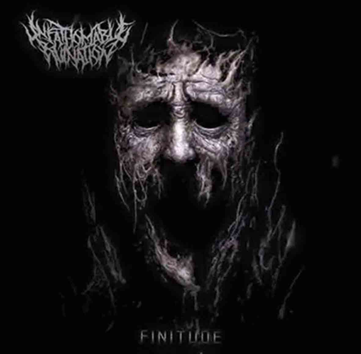 Unfathomable Ruination - Finitude (2016) Album Info
