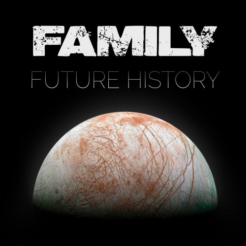 Family - Future History (2016) Album Info