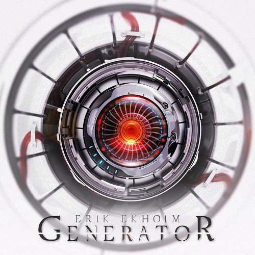 Erik Ekholm - Generator (2016) Album Info