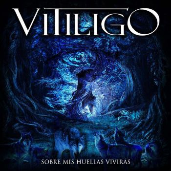 Vitiligo - Sobre Mis Huellas Vivir&#225;s (2016) Album Info