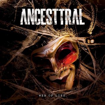 Ancesttral - Web Of Lies (2016) Album Info