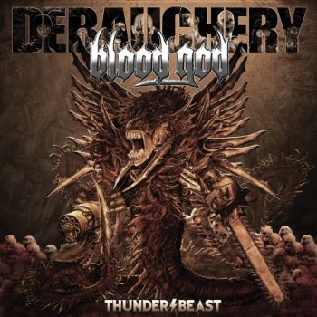 Debauchery vs. Blood God - Thunderbeast (2016) Album Info