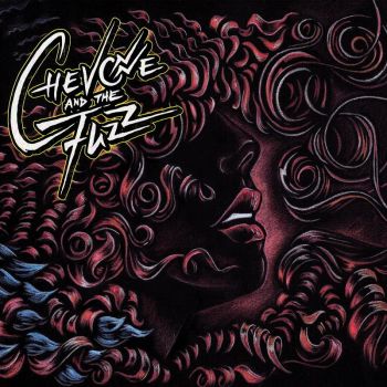 Chevonne And The Fuzz - Chevonne And The Fuzz (2016) Album Info