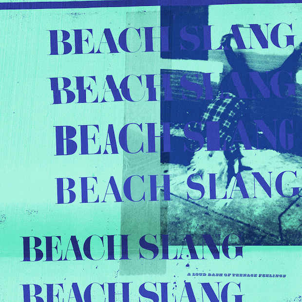 Beach Slang - A Loud Bash of Teenage Feelings (2016) Album Info