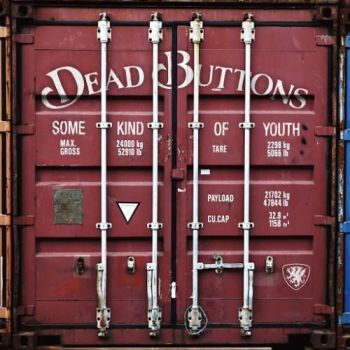 Dead Buttons - Some Kind Of Youth (2016)