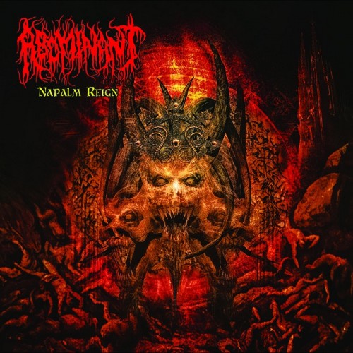 Abominant - Napalm Reign (2016) Album Info