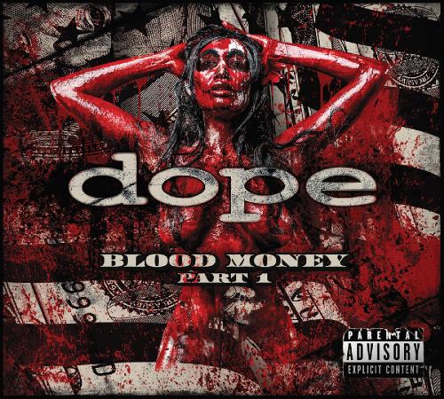 Dope - Blood Money [Part 1] (2016) Album Info
