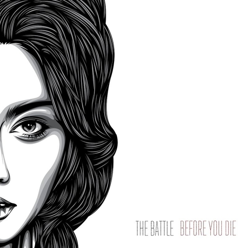 The Battle - Before You Die (2016) Album Info