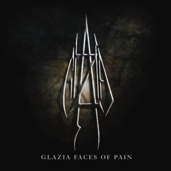 Glazia - Faces Of Pain (2016) Album Info