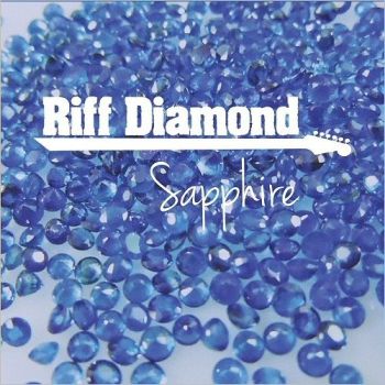 Riff Diamond - Sapphire (2016) Album Info