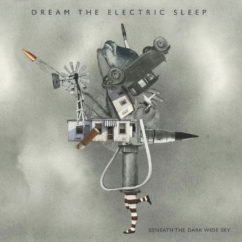 Dream The Electric Sleep - Beneath The Dark Wide Sky (2016) Album Info