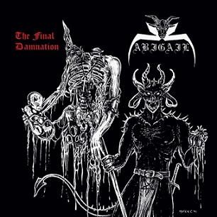 Abigail - The Final Damnation (2016) Album Info