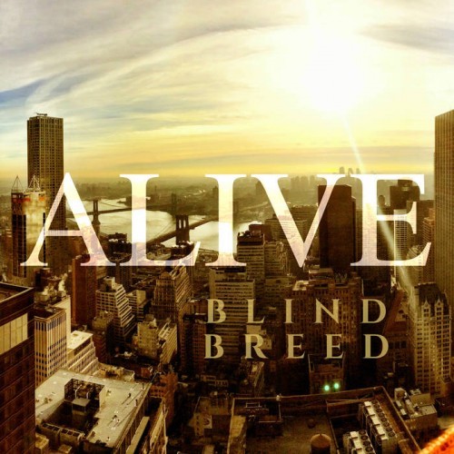 Blind Breed - Alive (2016) Album Info