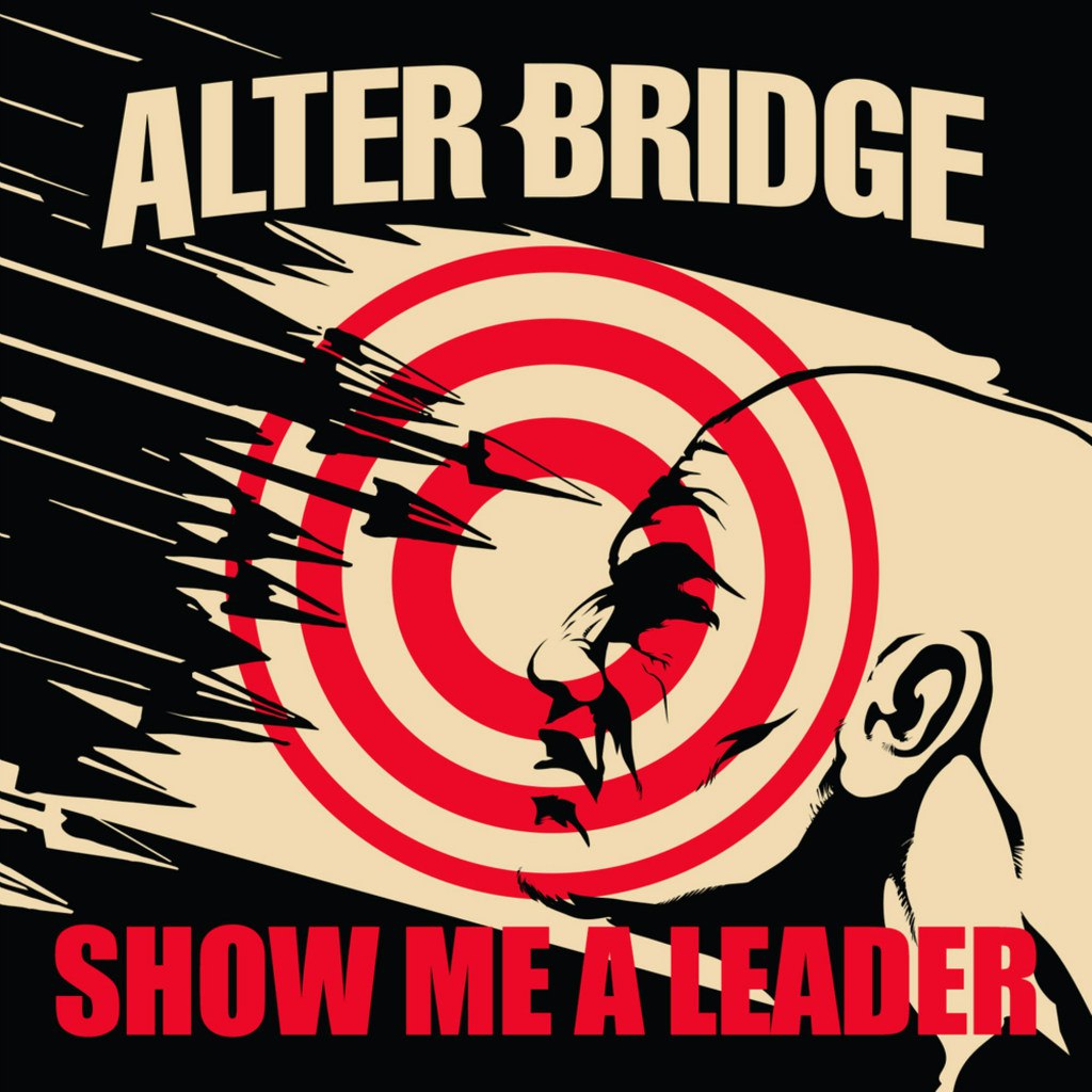 Alter Bridge - Show Me a Leader (Single) (2016) Album Info